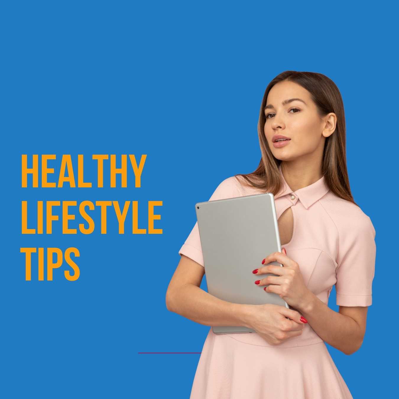Healthy Lifestyle Tips The Ultimate Guide to a Healthier