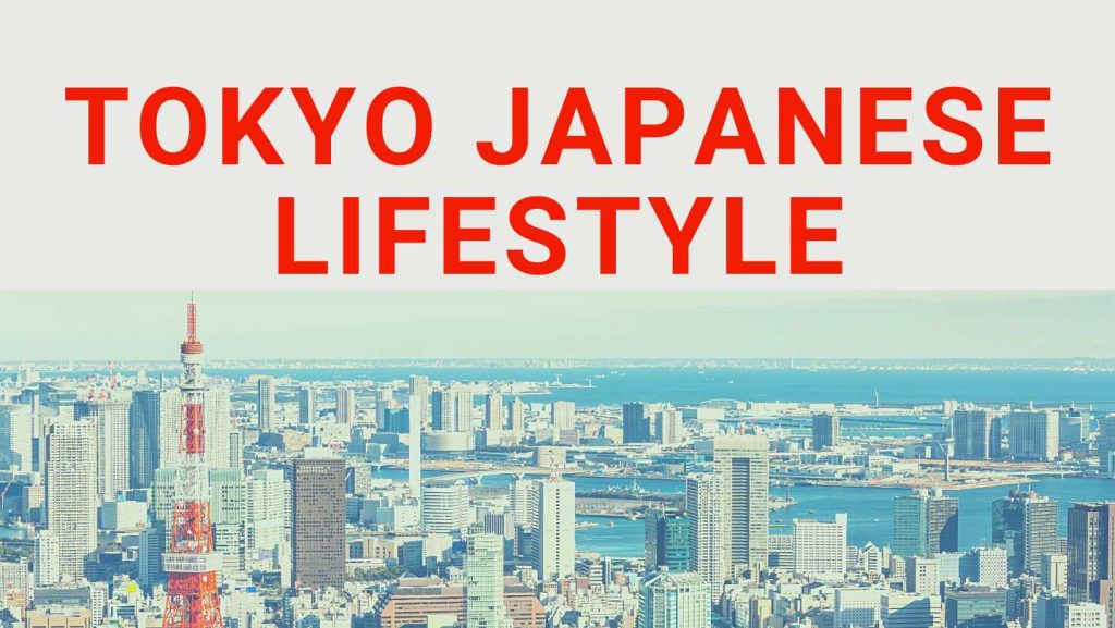 Tokyo Japanese Lifestyle