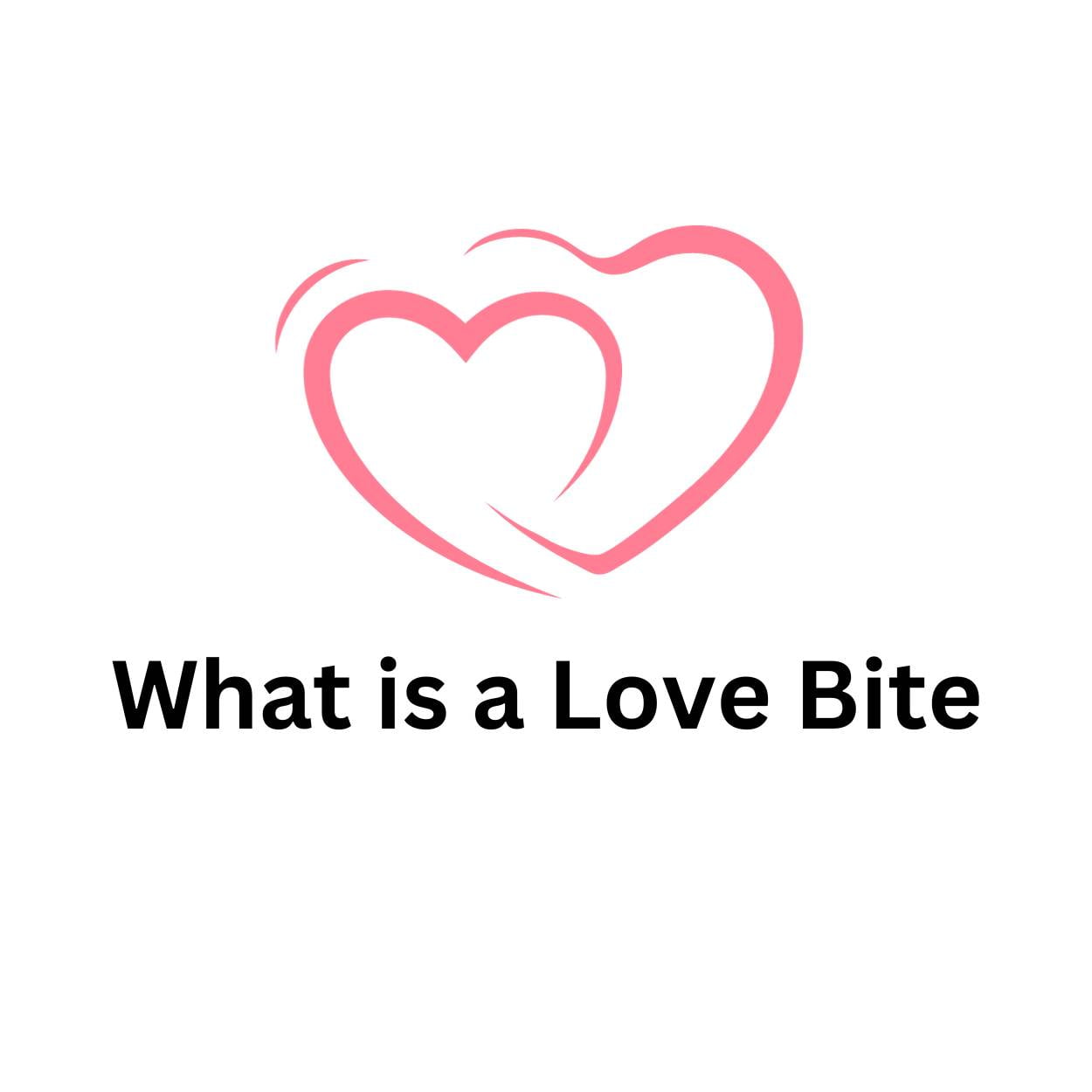 what-is-a-love-bite-unmasking-the-seductive-charm